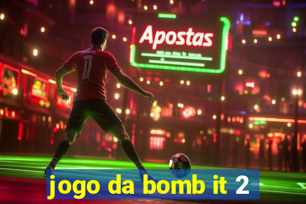 jogo da bomb it 2